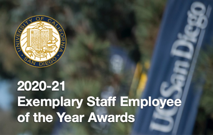 UC San Diego campus banner with university seal with the words, "2020/21 Exemplary Staff Employee of the Year Awards" overlaid.